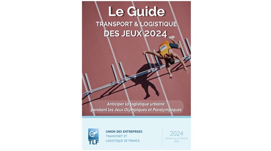 L’Union TLF publie son « Guide transport et logistique pour les Jeux 2024 »