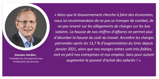 Le Groupement des Professions de Services prend acte de la nomination du Gouvernement et lui recommande de ne pas alourdir le coût du travail